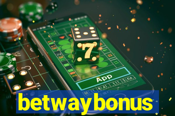 betwaybonus