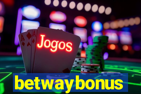 betwaybonus