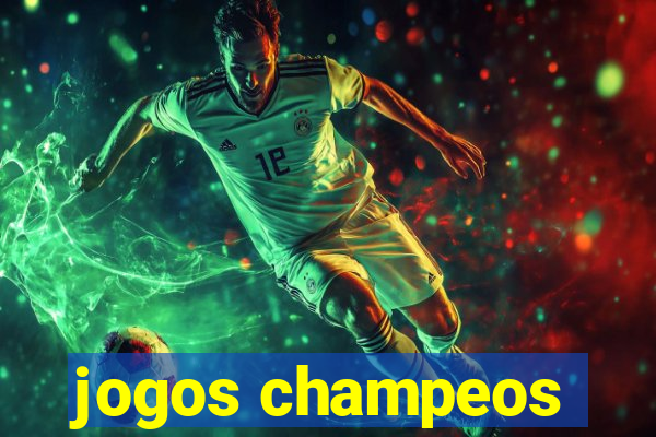 jogos champeos