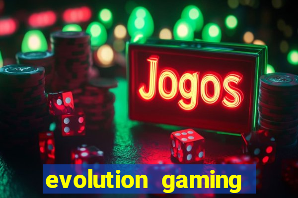 evolution gaming casino site