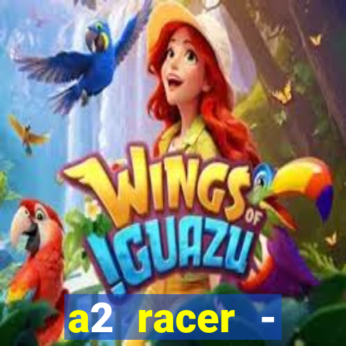 a2 racer - riscando o asfalto filme completo dublado