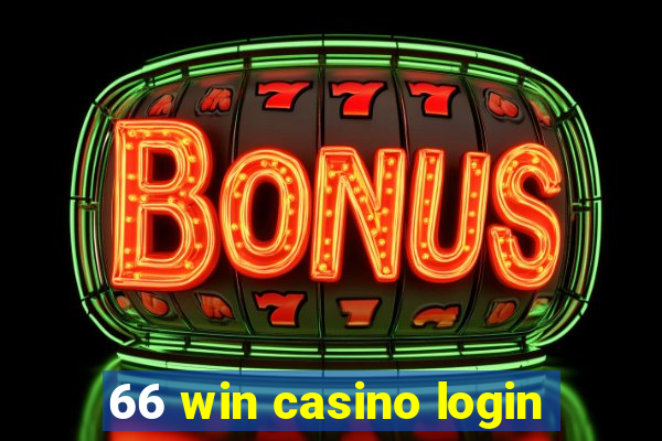 66 win casino login