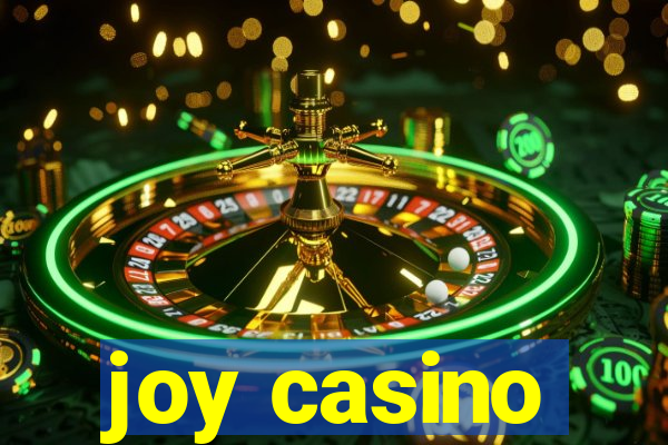 joy casino