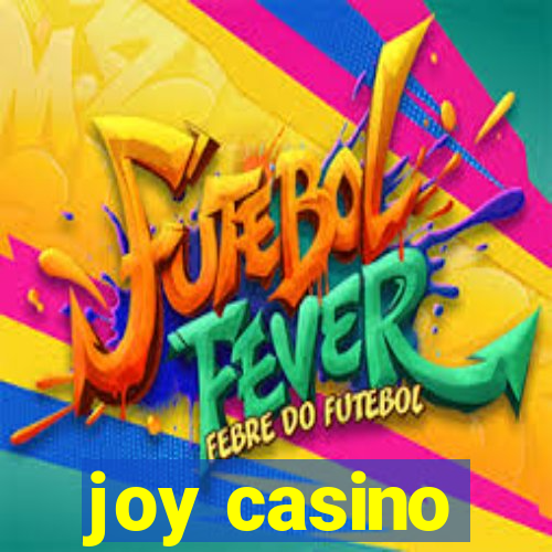 joy casino