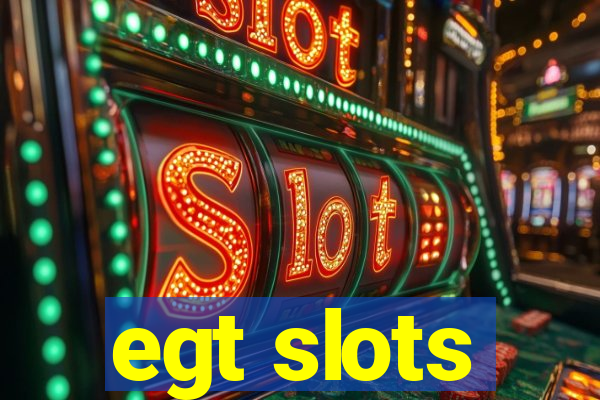 egt slots