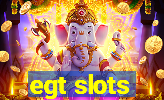 egt slots