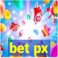 bet px