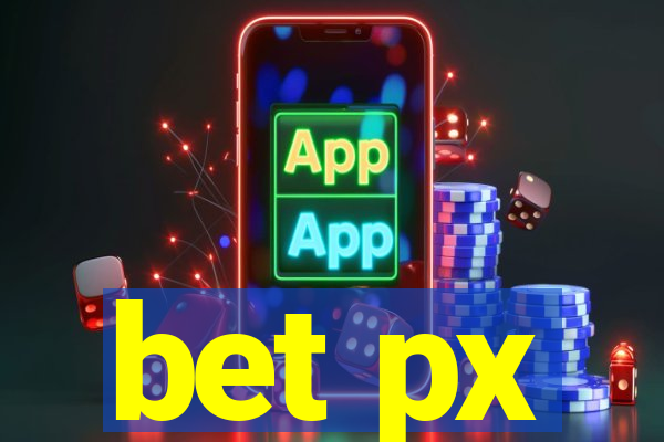 bet px