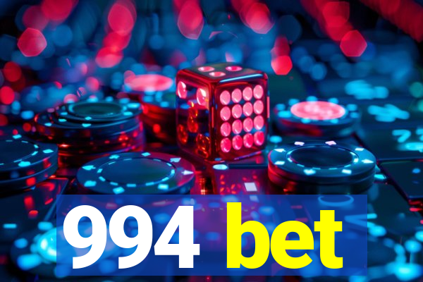 994 bet