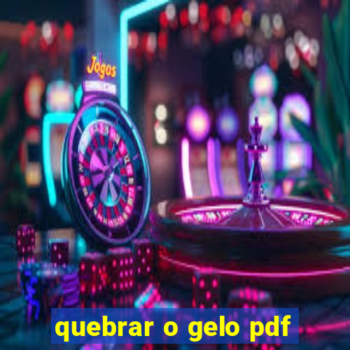 quebrar o gelo pdf