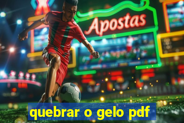 quebrar o gelo pdf