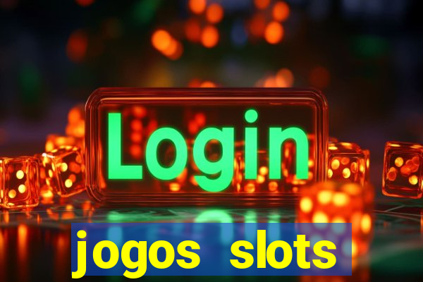 jogos slots gr谩tis para baixar