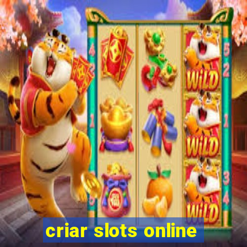 criar slots online