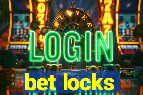 bet locks