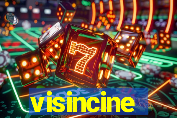 visincine