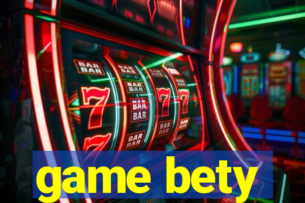 game bety