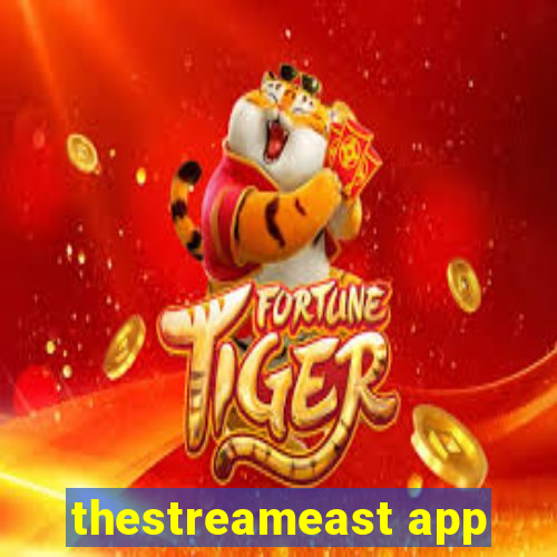 thestreameast app