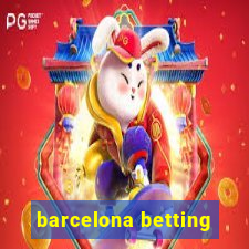 barcelona betting