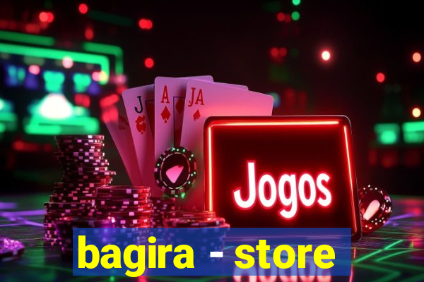 bagira - store