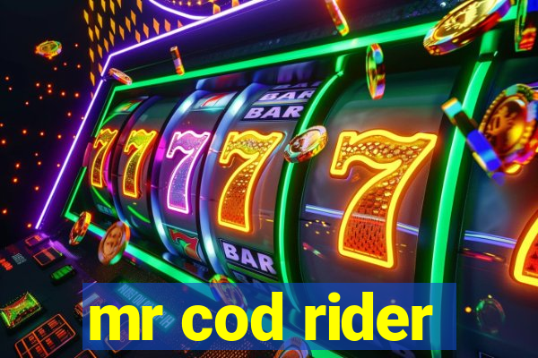 mr cod rider