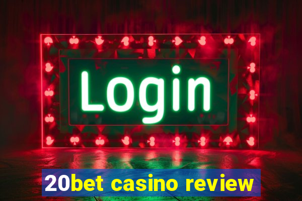 20bet casino review