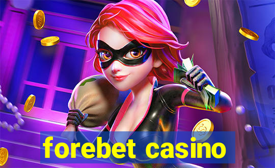 forebet casino