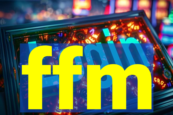 ffm