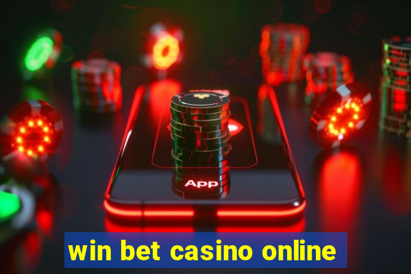 win bet casino online