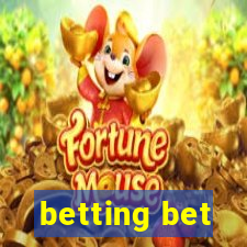 betting bet