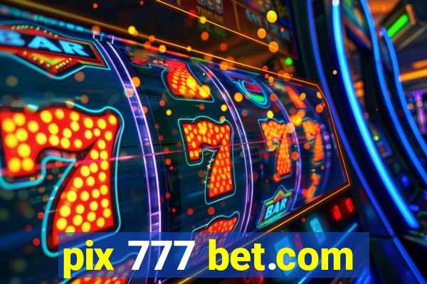 pix 777 bet.com