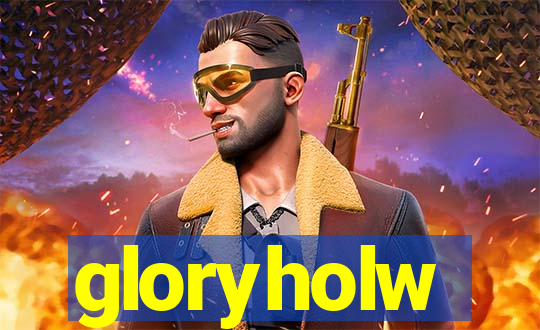 gloryholw