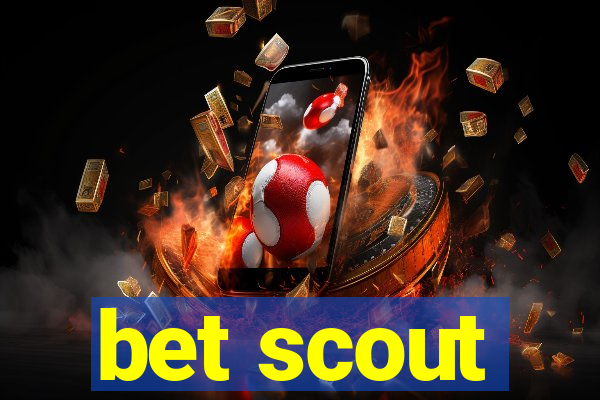 bet scout