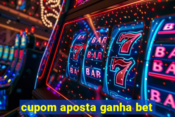 cupom aposta ganha bet