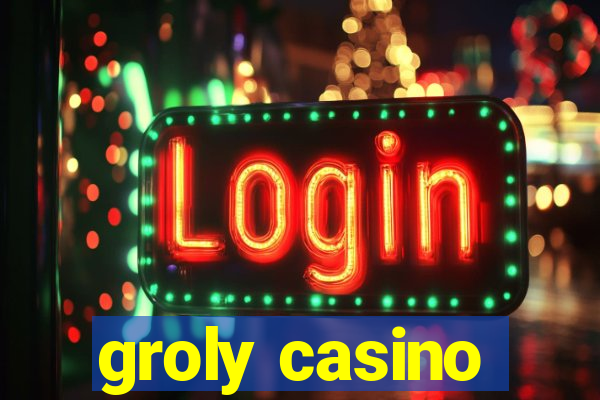 groly casino