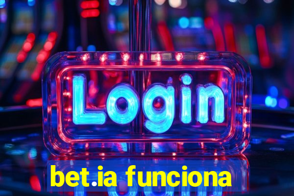 bet.ia funciona