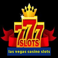 las vegas casino slots