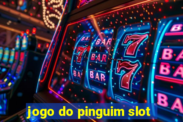 jogo do pinguim slot