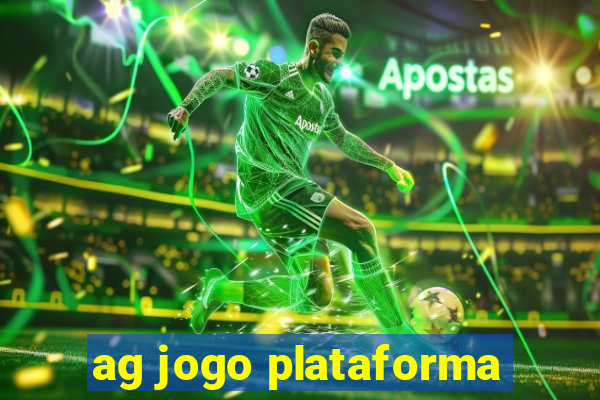 ag jogo plataforma