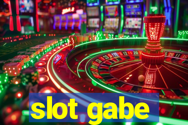 slot gabe