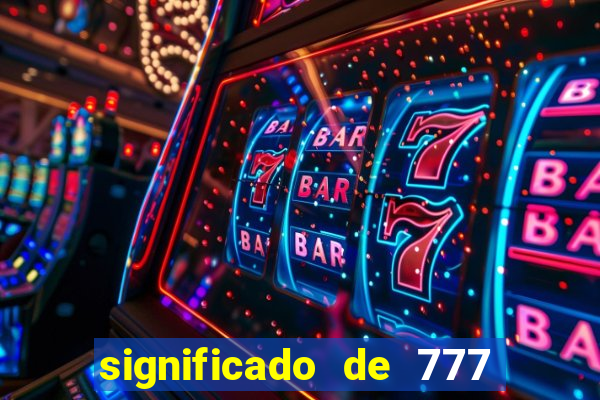 significado de 777 no crime