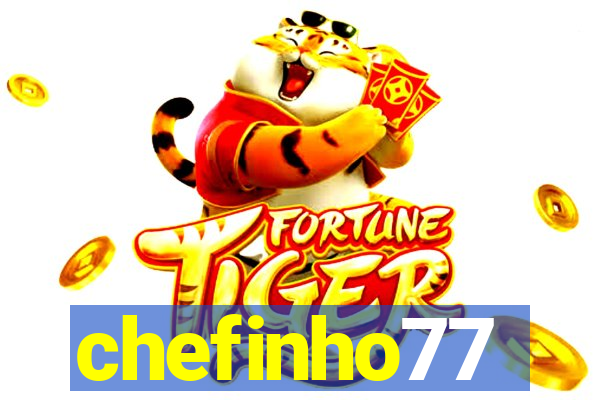 chefinho77