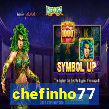 chefinho77