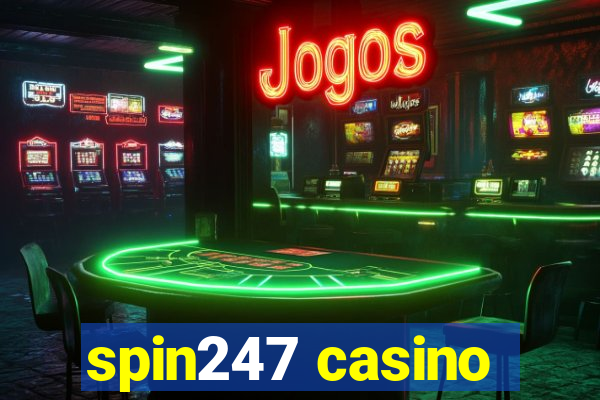 spin247 casino