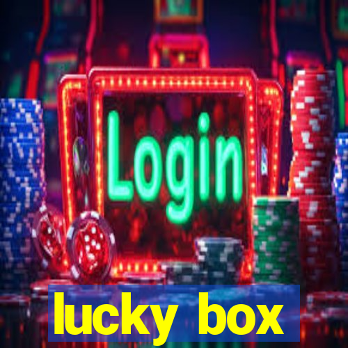 lucky box