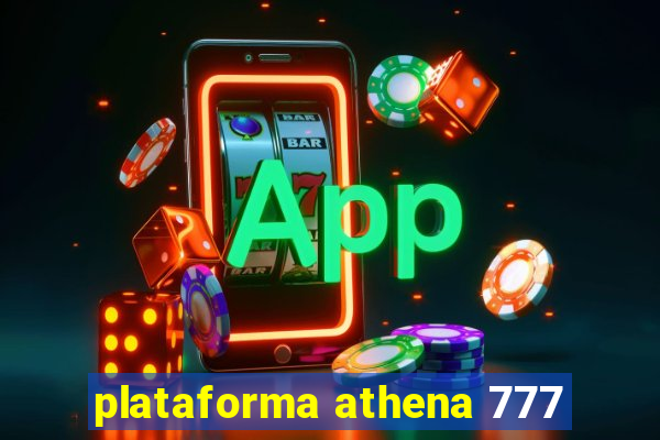 plataforma athena 777