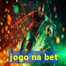 jogo na bet