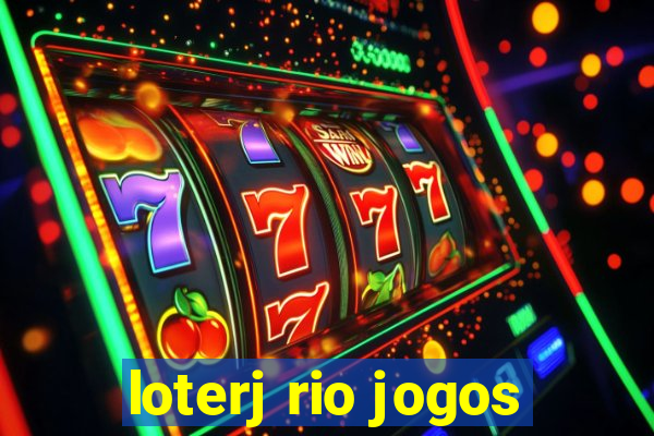 loterj rio jogos