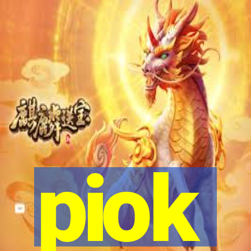 piok