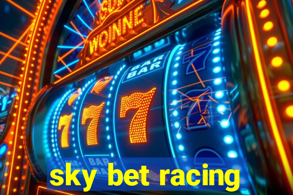 sky bet racing