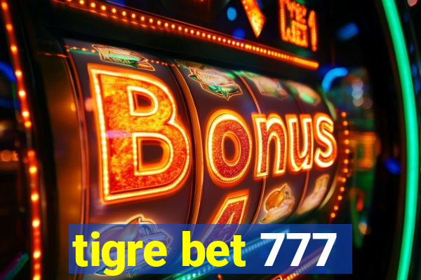 tigre bet 777